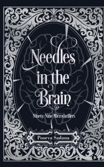 Cover for Poorva Sadana · Needles in the Brain (Paperback Book) (2021)