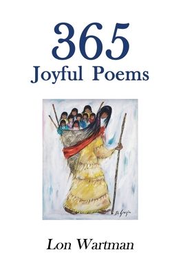 Cover for Lon Wartman · 365 Joyful Poems (Paperback Book) (2021)