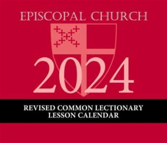 Cover for 2024 Episcopal Church Revised Common Lectionary Lesson Calendar (Book) (2023)