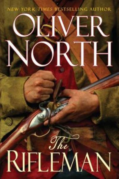 Cover for Oliver North · The Rifleman (Hardcover Book) (2019)