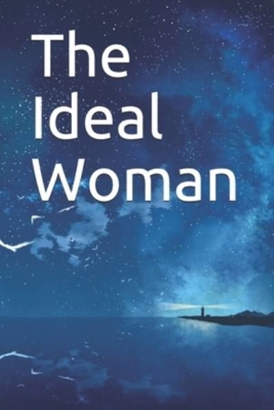 Cover for James (Noah) R. (Kathir) · Ideal Woman (Book) (2019)