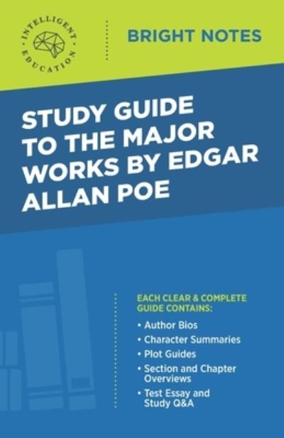 Cover for Intelligent Education · Study Guide to the Major Works by Edgar Allan Poe - Bright Notes (Taschenbuch) [2nd edition] (2020)