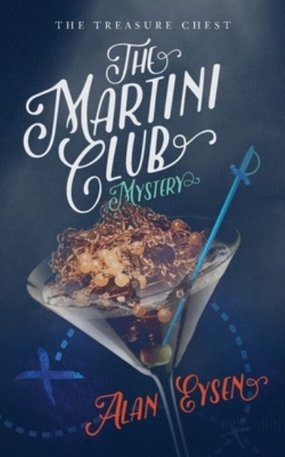 Cover for Alan Eysen · The Martini Club Mystery (Paperback Book) (2019)