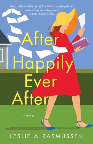 Cover for Leslie A. Rasmussen · After Happily Ever After: A Novel (Paperback Book) (2021)