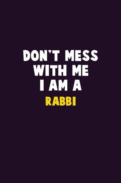 Cover for Emma Loren · Don't Mess With Me, I Am A Rabbi (Taschenbuch) (2020)