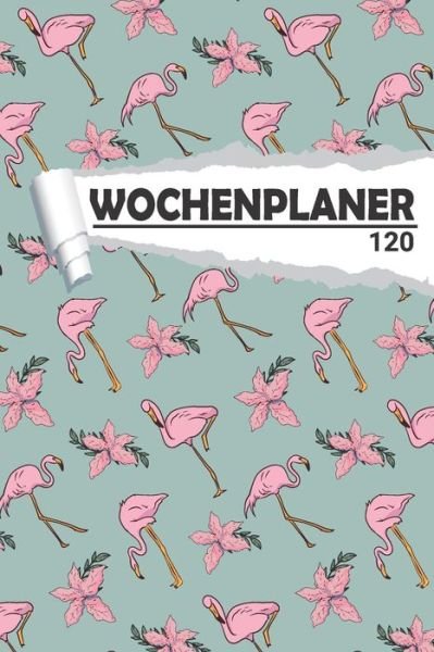 Cover for Aw Media · Wochenplaner Flamingo Vogel (Taschenbuch) (2020)