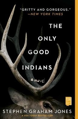 Cover for Stephen Graham Jones · Only Good Indians (Inbunden Bok) (2019)