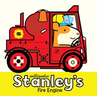 Cover for William Bee · Stanley's Fire Engine (Book) (2020)