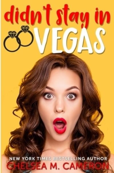 Cover for Chelsea M Cameron · Didn't Stay in Vegas (Taschenbuch) (2019)