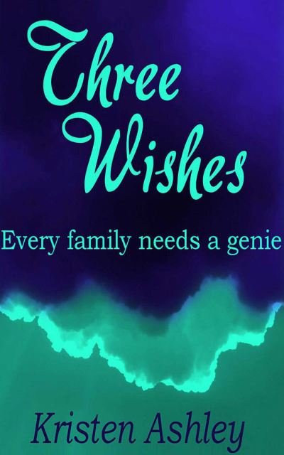 Cover for Kristen Ashley · Three Wishes (CD) (2021)