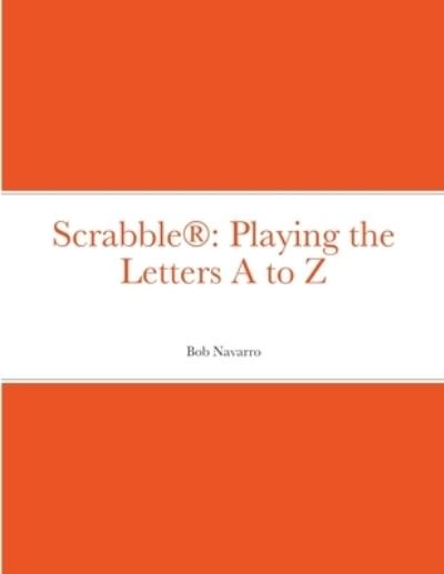 Cover for Bob Navarro · Scrabble (R) (Pocketbok) (2020)