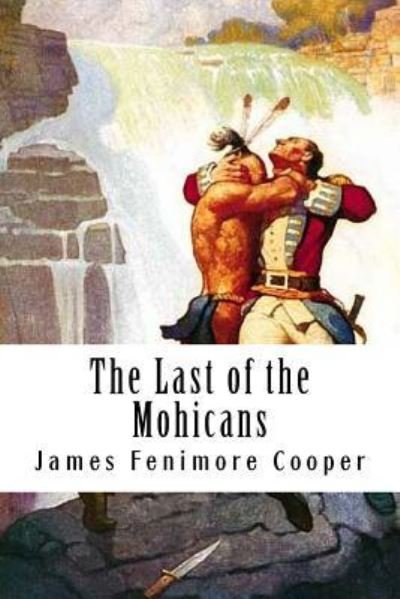 Cover for James Fenimore Cooper · The Last of the Mohicans (Taschenbuch) (2018)