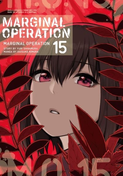 Cover for Yuri Shibamura · Marginal Operation: Volume 15 - Marginal Operation (manga) (Pocketbok) (2023)