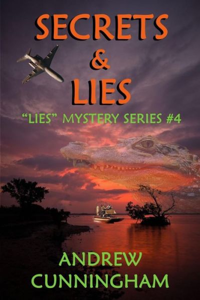 Cover for Andrew Cunningham · Secrets &amp; Lies - Lies Mystery Thriller (Paperback Book) (2018)