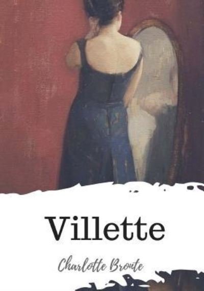 Cover for Charlotte Bronte · Villette (Paperback Book) (2018)