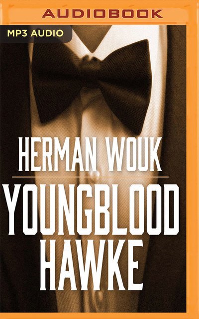 Cover for Herman Wouk · Youngblood Hawke (CD) (2018)