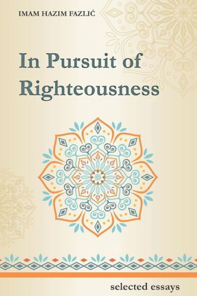 Cover for Hazim Fazlic · In Pursuit of Righteousness (Paperback Book) (2018)