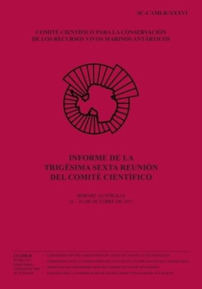 Cover for Comision Para La Conservacion De Los R · Informe de la Trigesima sexta reunion del Comite Cientifico (Paperback Book) (2018)