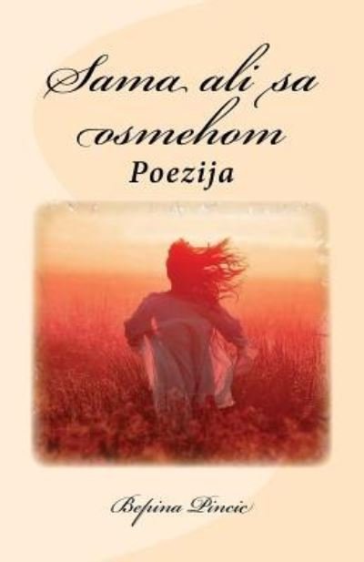 Cover for Bepina Pincic · Sama Ali Sa Osmehom (Paperback Book) (2018)