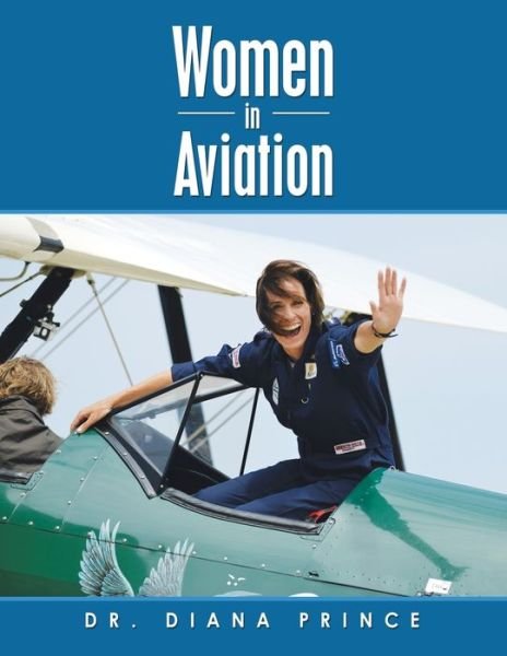 Cover for Dr Diana Prince · Women in Aviation (Paperback Book) (2020)