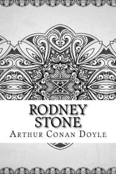 Rodney Stone - Sir Arthur Conan Doyle - Bøker - Createspace Independent Publishing Platf - 9781729504147 - 28. oktober 2018