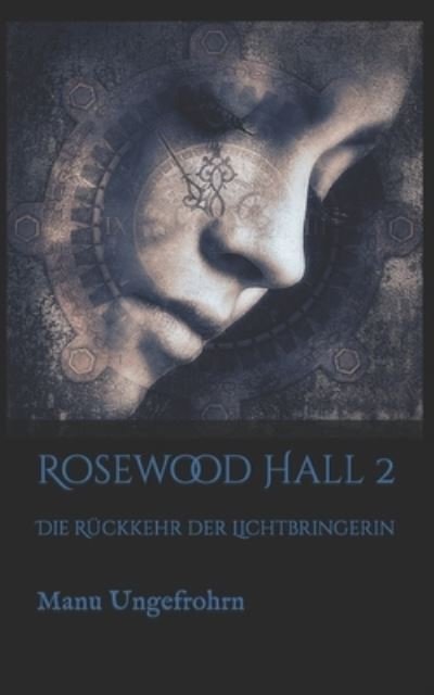 Cover for Manu Ungefrohrn · Rosewood Hall 2 (Taschenbuch) (2014)