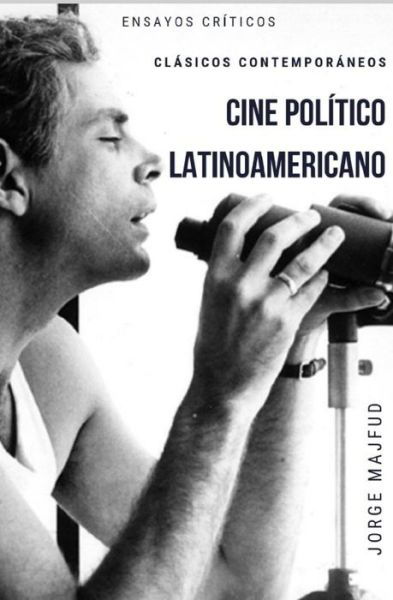 Cover for Jorge Majfud · Cine politico latinoamericano (Paperback Book) (2019)