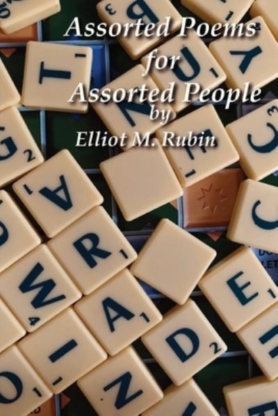 Cover for Elliot M Rubin · Assorted Poems for Assorted People (Paperback Book) (2021)