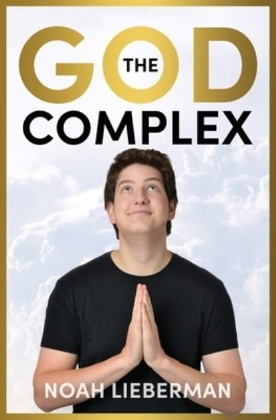 Cover for Noah Lieberman · The God Complex (Paperback Book) (2022)