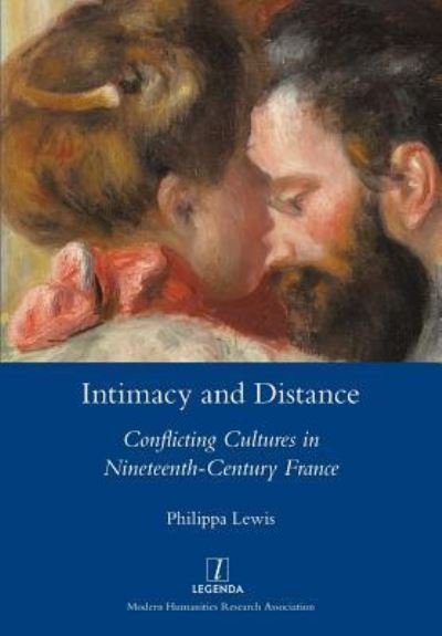 Intimacy and Distance - Philippa Lewis - Books - Taylor & Francis Group - 9781781885147 - April 15, 2019