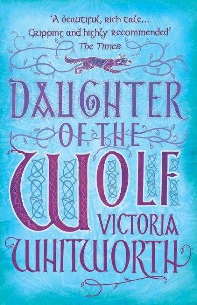 Cover for Victoria Whitworth · Daughter of the Wolf (Paperback Book) (2017)
