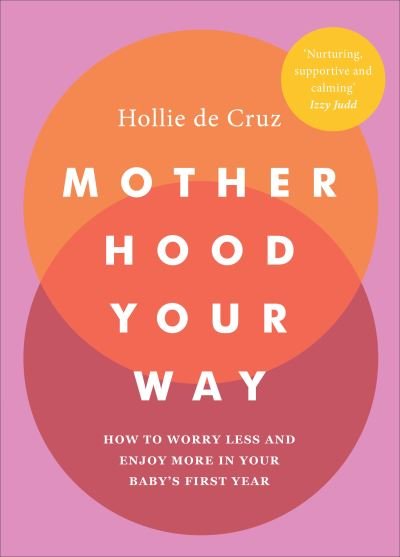 Cover for Hollie De Cruz · Motherhood Your Way (Paperback Book) (2021)