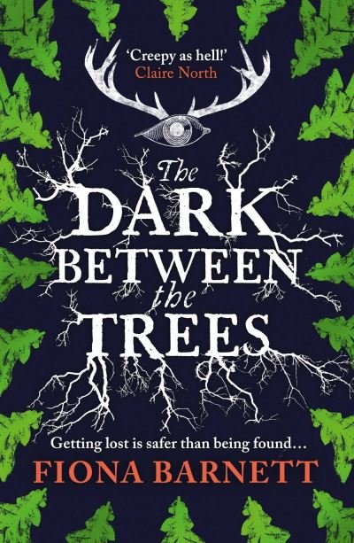 Cover for Fiona Barnett · The Dark Between The Trees (Paperback Bog) (2023)