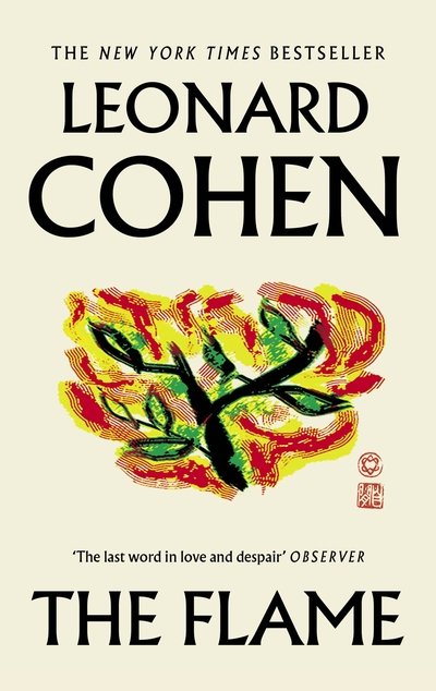 Cover for Leonard Cohen · The Flame (Paperback Book) [Main edition] (2019)