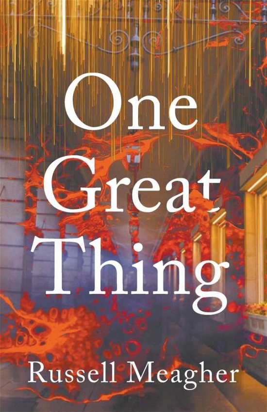 Cover for Russell Meagher · One Great Thing (Paperback Book) (2019)