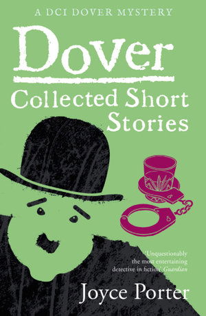 Cover for Joyce Porter · Dover: The Collected Short Stories (A DCI Dover Mystery 11) (Taschenbuch) (2020)