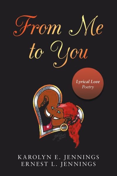 Karolyn E Jennings · From Me to You (Paperback Book) (2019)