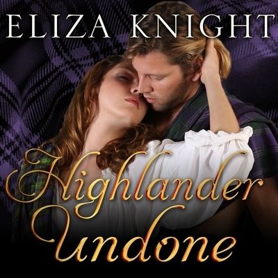 Cover for Eliza Knight · Highlander Undone (CD) (2016)