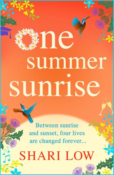 Cover for Shari Low · One Summer Sunrise: An uplifting escapist read from bestselling author Shari Low (Paperback Book) [Large type / large print edition] (2021)