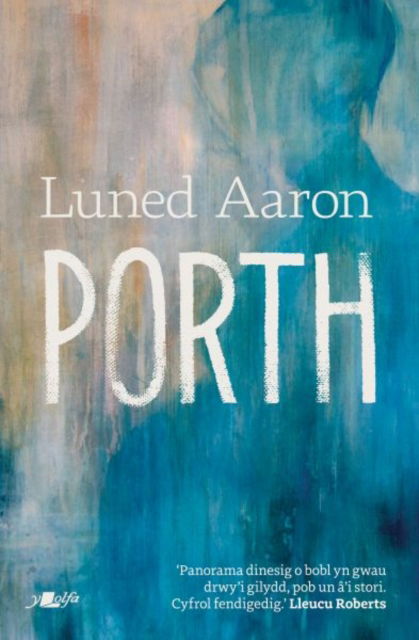 Cover for Luned Aaron · Porth (Pocketbok) (2023)