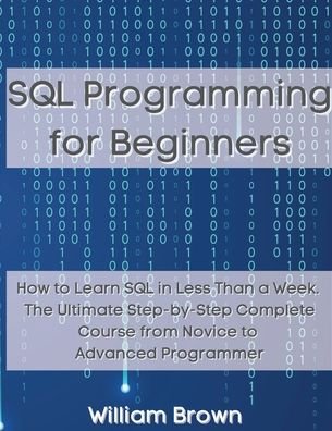 Cover for William Brown · SQL Data Analysis Programming for Beginners (Taschenbuch) (2021)
