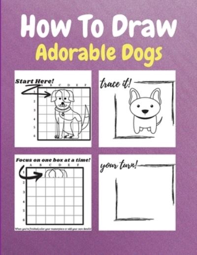 Cover for Neville Nunez · How To Draw Adorable Dogs (Paperback Book) (2021)