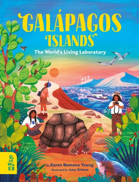 Cover for Karen Romano Young · Galapagos Islands: The World’s Living Laboratory (Hardcover Book) (2024)