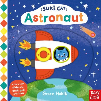 Suki Cat: Astronaut - Suki Cat - Nosy Crow Ltd - Books - Nosy Crow Ltd - 9781805130147 - August 1, 2024