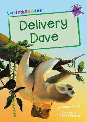 Cover for Jenny Jinks · Delivery Dave: (Purple Early Reader) - Maverick Early Readers (Paperback Book) (2020)