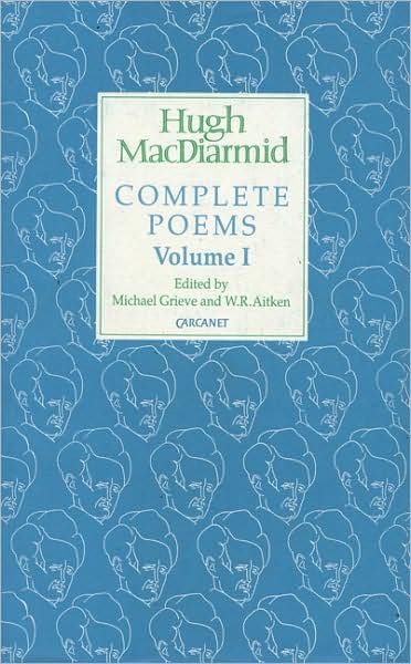 Complete Poems - MacDiarmid 2000 S. - Hugh MacDiarmid - Books - Carcanet Press Ltd - 9781857540147 - August 19, 1993