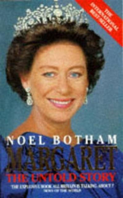 Cover for Noel Botham · Margaret: The Untold Story (Paperback Book) [New edition] (1995)