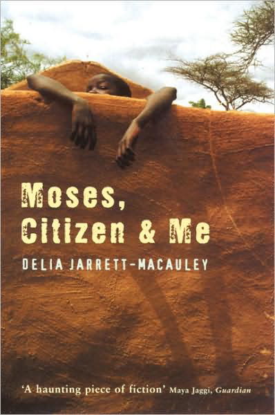 Cover for Delia Jarrett-Macauley · Moses, Citizen And Me (Paperback Book) [New edition] (2006)