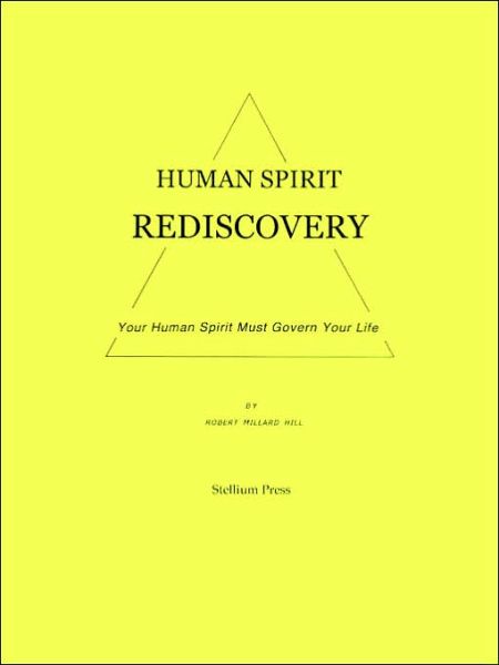 Cover for Robert Millard Hill · Human Spirit Rediscovery (Paperback Book) (2006)