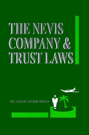 Cover for Adam Starchild · The Nevis Company &amp; Trust Laws (Paperback Book) (2000)